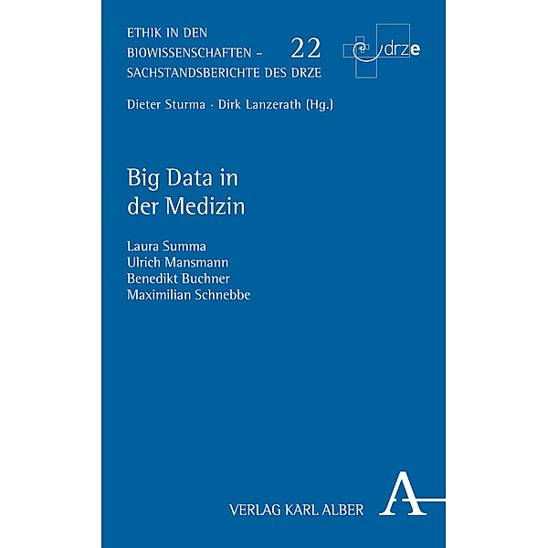 Big Data in der Medizin, Laura Summa, Ulrich Mansmann, Benedikt Buchner, Maximilian Schnebbe