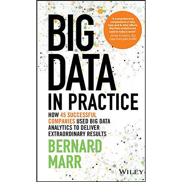 Big Data in Practice, Bernard Marr