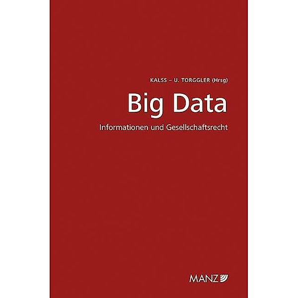 Big Data - Informationsrecht 5. Wiener Unternehmensrechtstag
