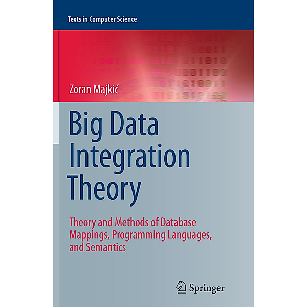 Big Data Integration Theory, Zoran Majkic