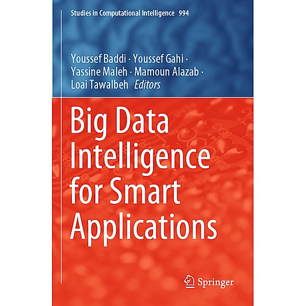 Big Data Intelligence for Smart Applications