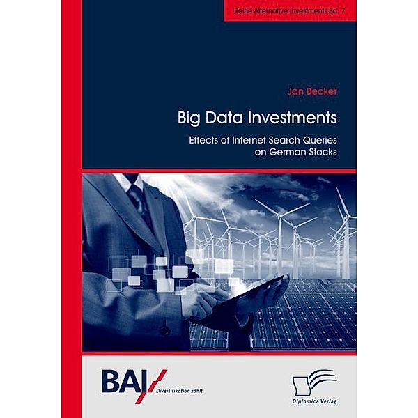 Big Data Investments: Effects of Internet Search Queries on German Stocks, Jan Becker