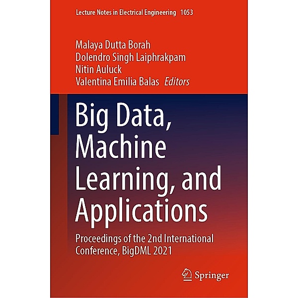 Big Data, Machine Learning, and Applications / Lecture Notes in Electrical Engineering Bd.1053