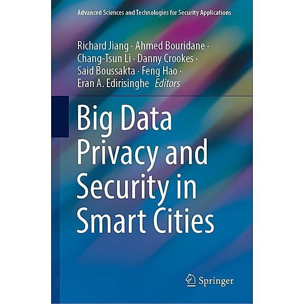 Big Data Privacy and Security in Smart Cities / Advanced Sciences and Technologies for Security Applications