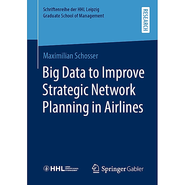 Big Data to Improve Strategic Network Planning in Airlines, Maximilian Schosser