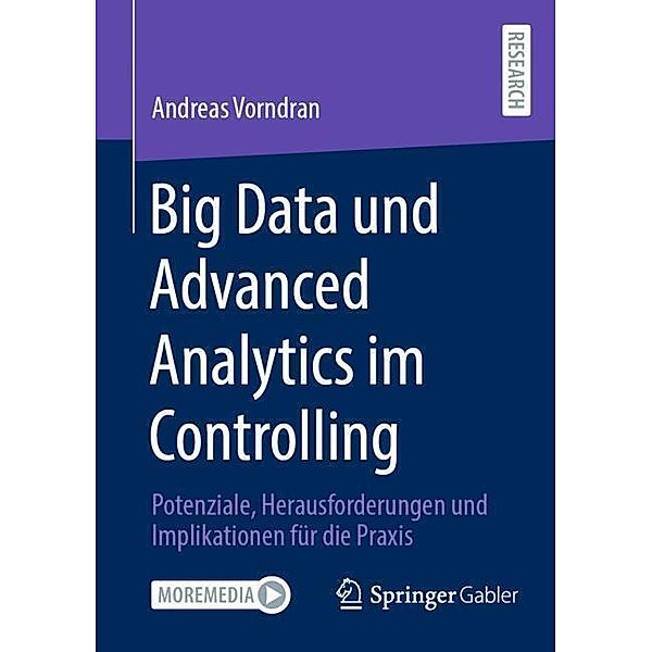 Big Data und Advanced Analytics im Controlling, Andreas Vorndran