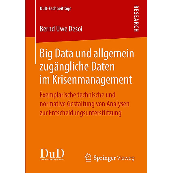 Big Data und allgemein zugängliche Daten im Krisenmanagement, Bernd Uwe Desoi