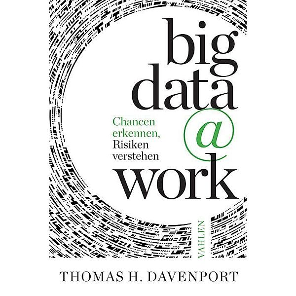 big data @ work, Thomas H. Davenport