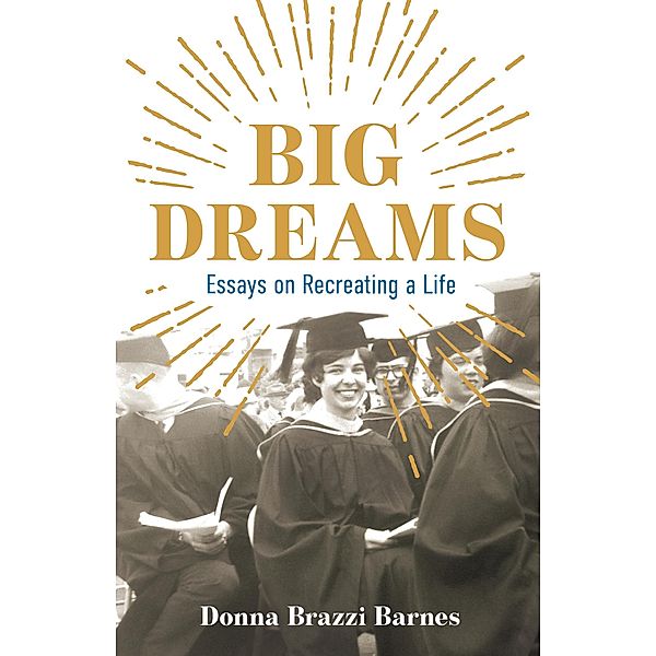 Big Dreams, Donna Brazzi Barnes