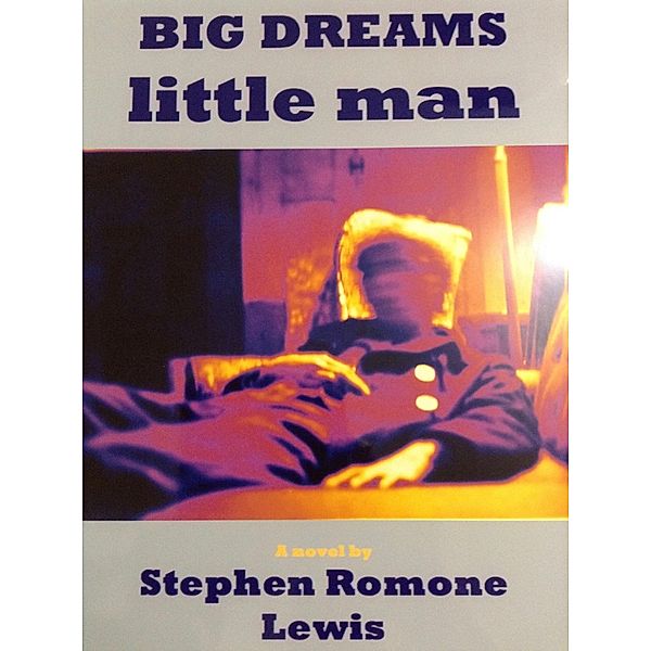 BIG DREAMS little man, Stephen Romone Lewis