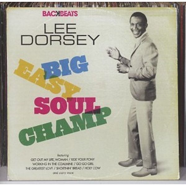 Big Easy Soul Champ, Lee Dorsey