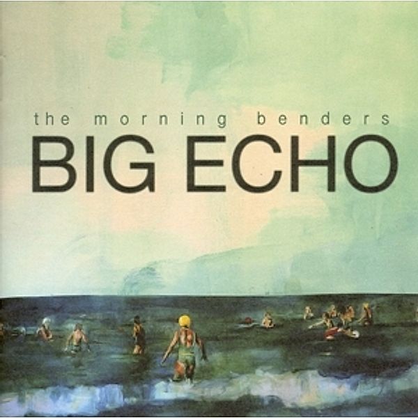 Big Echo, The Morning Benders