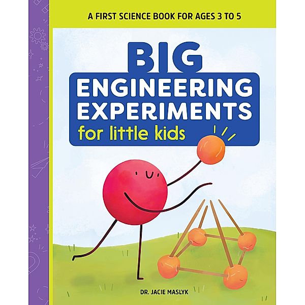 Big Engineering Experiments for Little Kids / Big Experiments for Little Kids, Jacie Maslyk