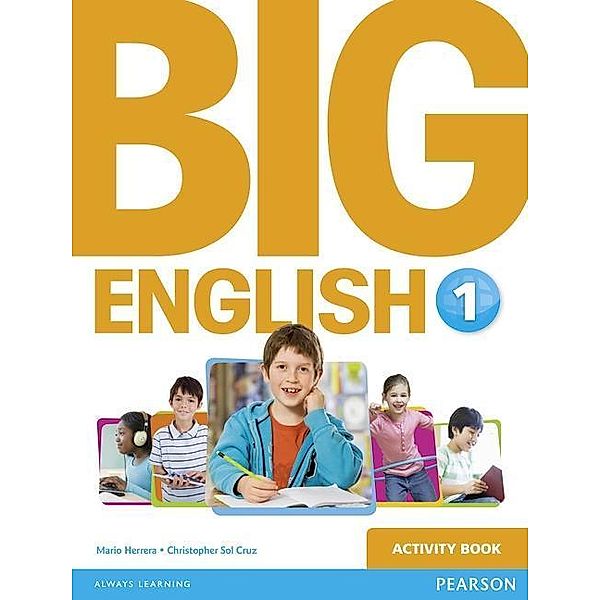 Big English 1 Activity Book, Mario Herrera, Christopher Sol Cruz