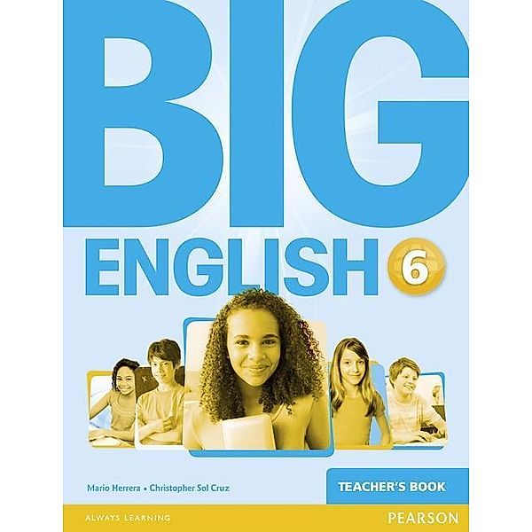 Big English 6 Teacher's Book, Mario Herrera, Christopher Sol Cruz