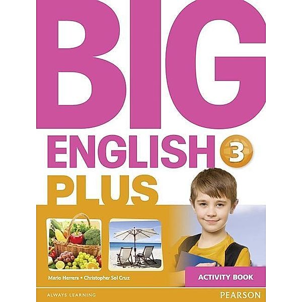 Big English Plus 3 Activity Book, Mario Herrera, Christopher Sol Cruz