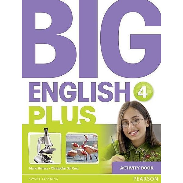 Big English Plus 4 Activity Book, Mario Herrera, Christopher Sol Cruz