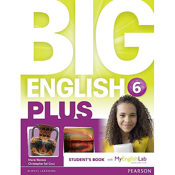 Big English Plus American Edition 6 Students' Book with MyEnglishLab Access Code Pack New Edition, m. 1 Beilage, m. 1 Online-Zugang, Mario Herrera, Christopher Sol Cruz