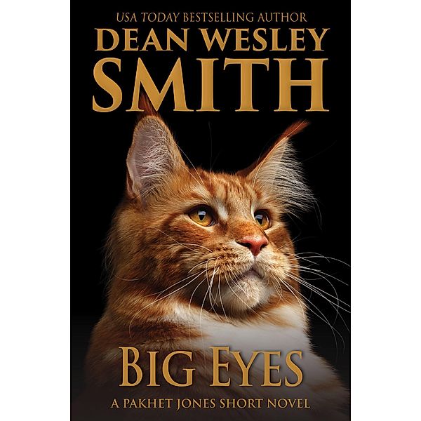 Big Eyes: A Pakhet Jones Short Novel / Pakhet Jones, Wmg Publishing