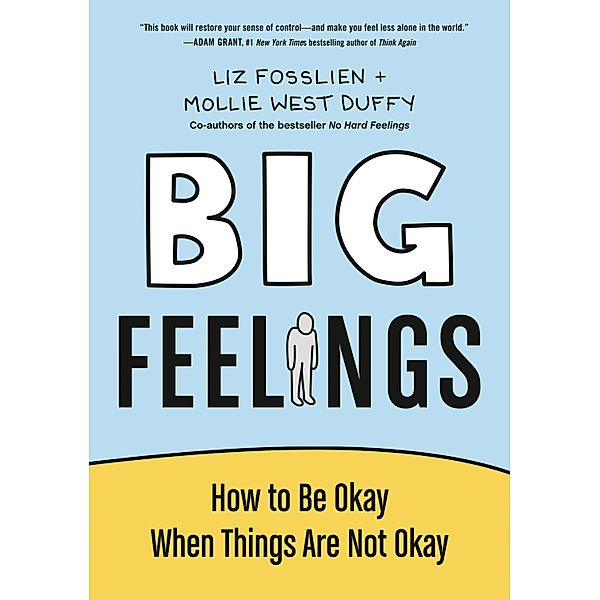 Big Feelings, Liz Fosslien, Mollie West Duffy