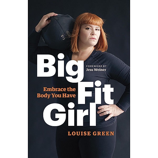 Big Fit Girl, Louise Green