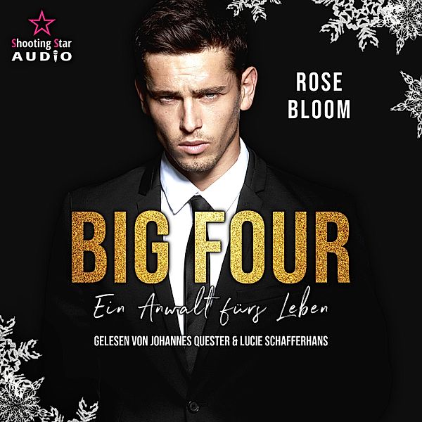 BIG FOUR - 4 - Ein Anwalt fürs Leben, Rose Bloom