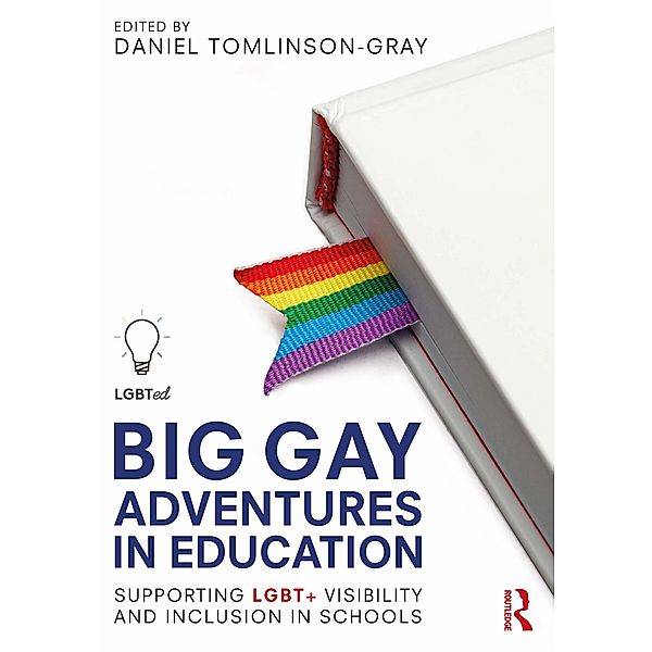 Big Gay Adventures in Education