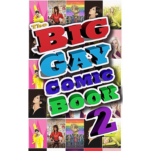 Big Gay Comic Book: Volume 2 Vol.1 # GN / Bluewater Productions INC., Spike Steffenhagen