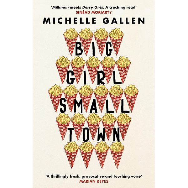 Big Girl, Small Town, Michelle Gallen