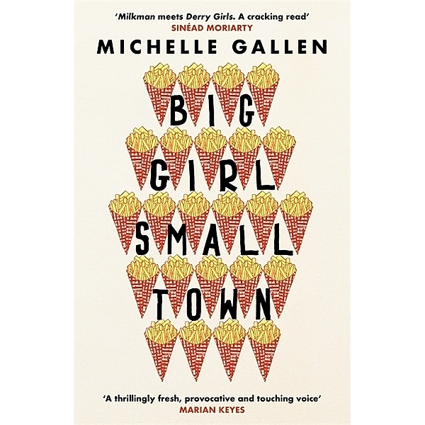 Big Girl, Small Town, Michelle Gallen