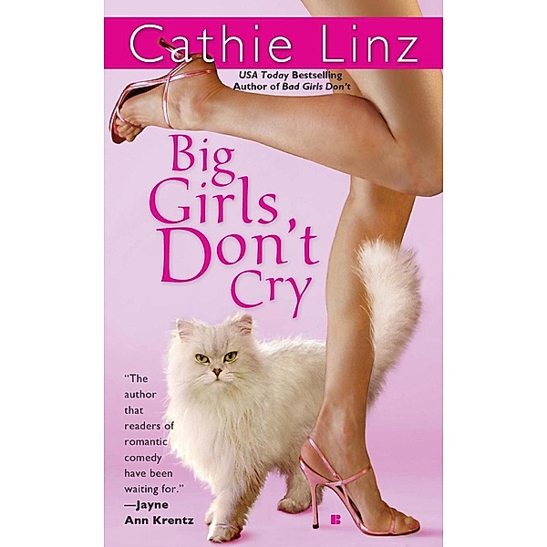 Big Girls Don't Cry, Cathie Linz