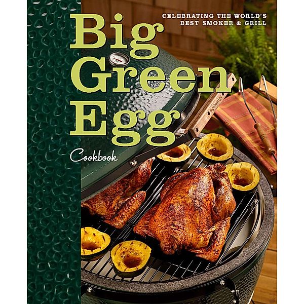 Big Green Egg Cookbook, Lisa Mayer