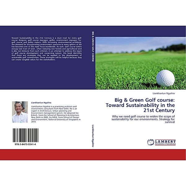 Big & Green Golf course: Toward Sustainability in the 21st Century, Liankhanlun Ngaihte