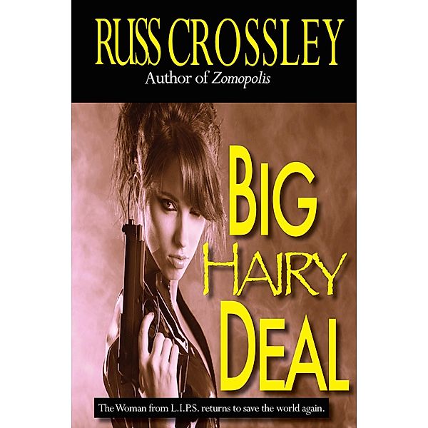 Big Hairy Deal / 53rd Street Publishing, Russ Crossley