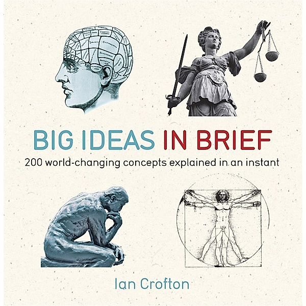 Big Ideas in Brief, Ian Crofton