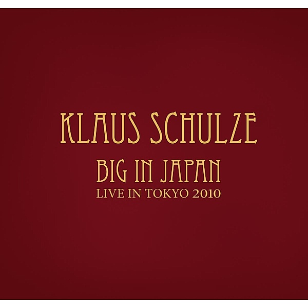 Big In Japan.Live In Tokyo 2010 (Eu Version,2cd/+, Klaus Schulze