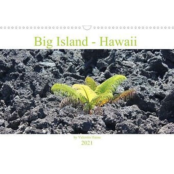 Big Island - Hawaii (Wall Calendar 2021 DIN A3 Landscape), Valentin Haase