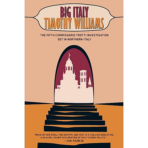 Big Italy / Inspector Trotti Bd.5, Timothy Williams