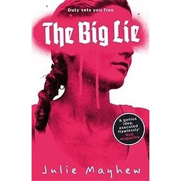 Big Lie, Julie Mayhew