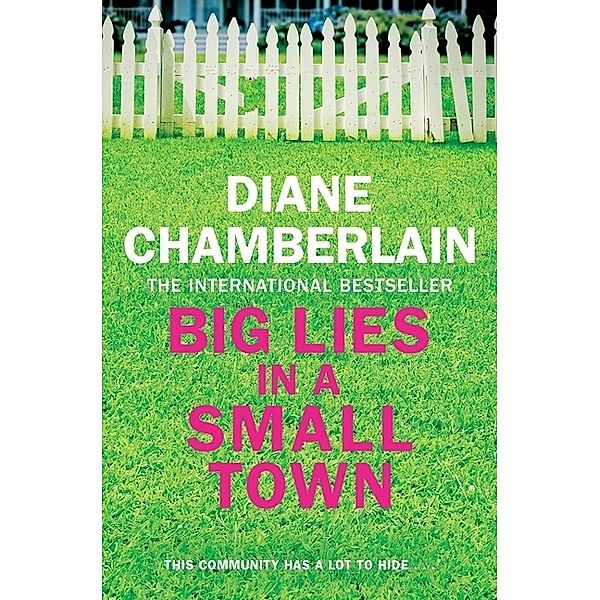 Big Lies in a Small Town, Diane Chamberlain