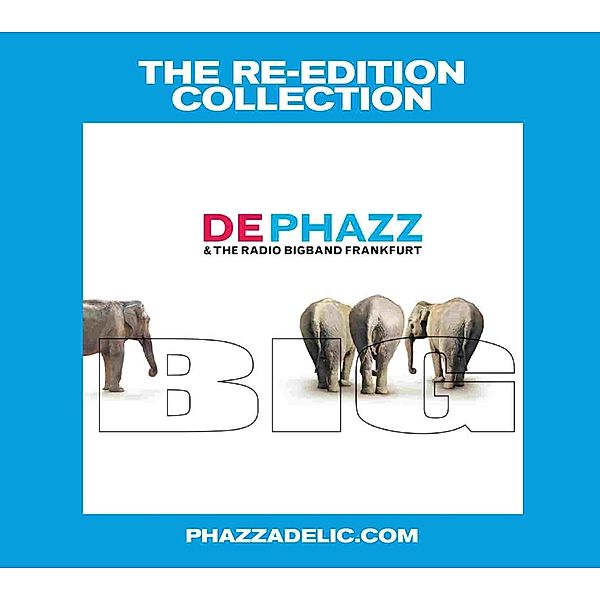 Big (Limited Edition), De-Phazz