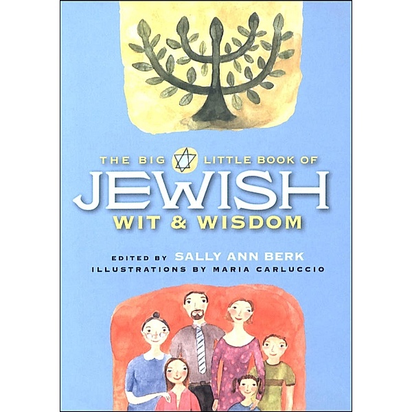 Big Little Book of Jewish Wit & Wisdom, Sally Ann Berk