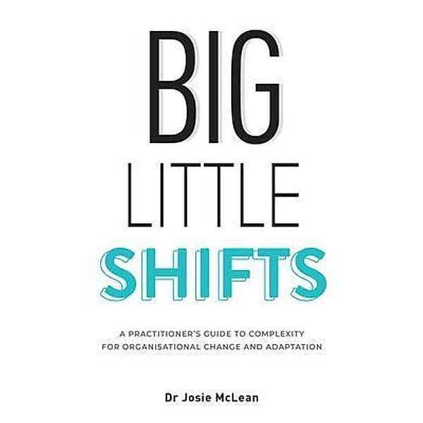 Big Little Shifts, Josie McLean