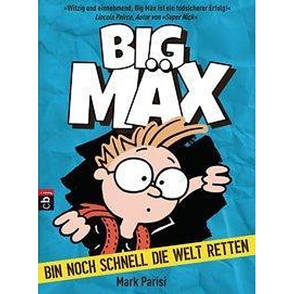 Big Mäx - Bin noch schnell die Welt retten, Mark Parisi