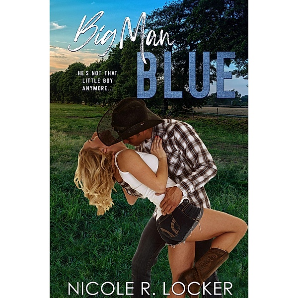 Big Man Blue / Big Man Blue, Nicole R. Locker