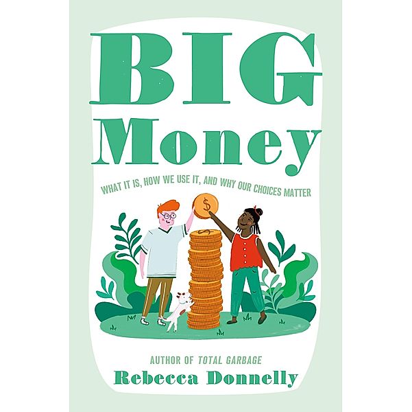 Big Money, Rebecca Donnelly
