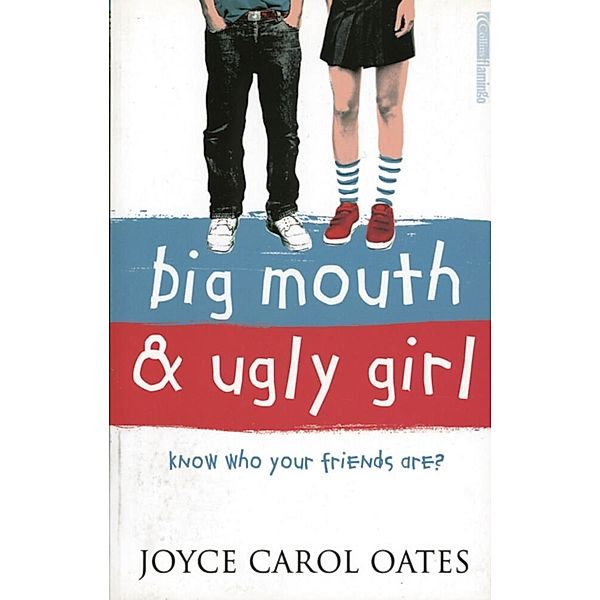 Big Mouth & Ugly Girl, Joyce Carol Oates