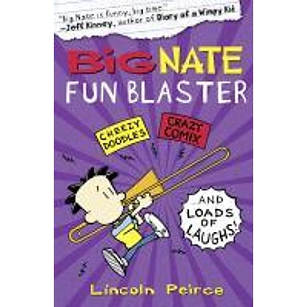 Big Nate Fun Blaster, Lincoln Peirce