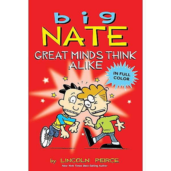 Big Nate: Great Minds Think Alike / Big Nate Bd.8, Lincoln Peirce