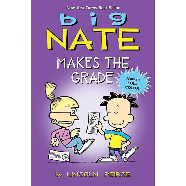 Big Nate Makes the Grade / Big Nate Bd.4, Lincoln Peirce